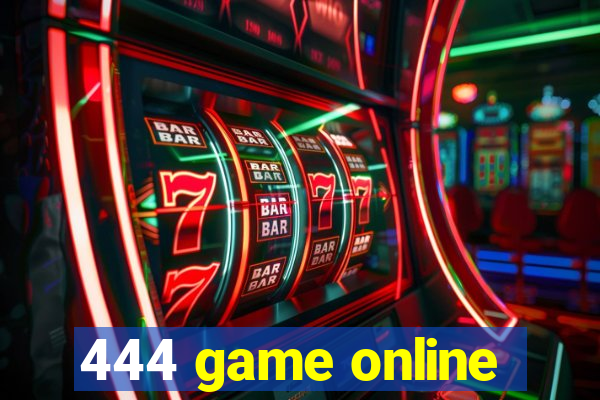 444 game online